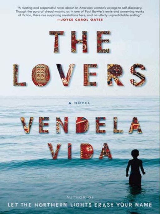Détails du titre pour The Lovers par Vendela Vida - Disponible